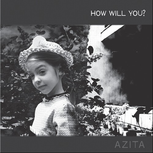 Azita How Will You CD