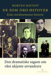 De Som Dro Østover Av Morten Jentoft
