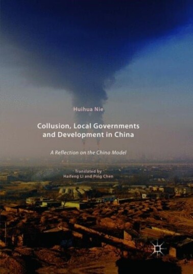Collusion Local Governments and Development in China