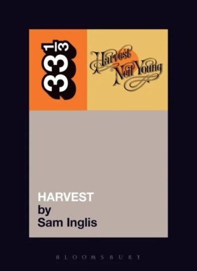 Neil Young's Harvest av Sam Inglis