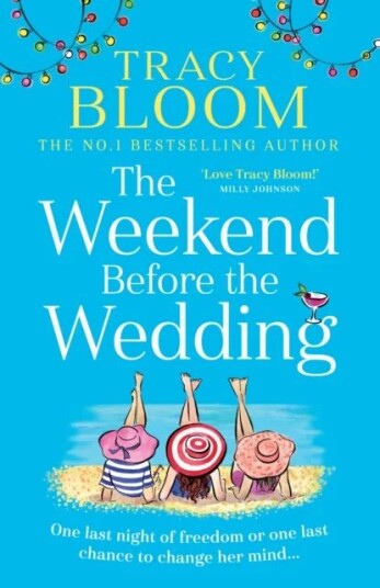The Weekend Before The Wedding Av Tracy Bloom