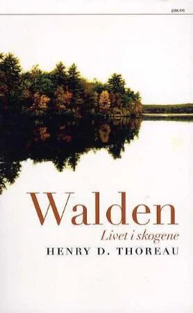 Walden av Henry David Thoreau - Biografi og Memoarer - Pax Forlag