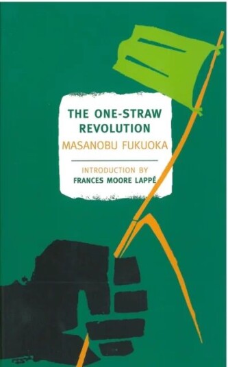 The One-Straw Revolution Av Masanobu Fukuoka