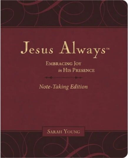 Jesus Always Note-Taking Edition, Leathersoft, Burgundy, With Full Scriptures Av Sarah Young