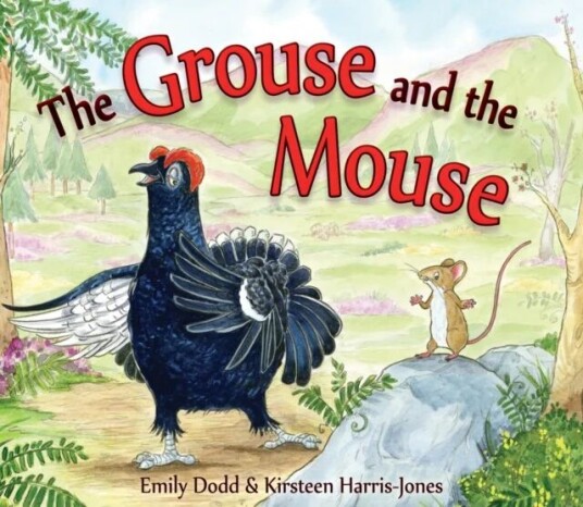 The Grouse And The Mouse Av Emily Dodd The Grouse And The Mouse Av Emily Dodd