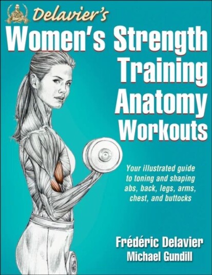 Delavier'S Women'S Strength Training Anatomy Workouts Av Frédéric Delavier, Michael Gundill