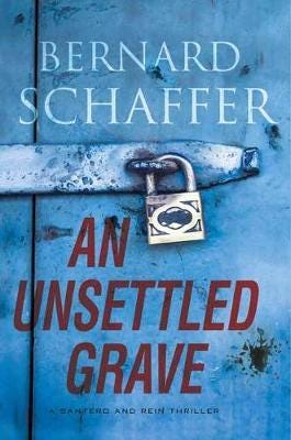 Unsettled Grave, An Av Bernard Schaffer