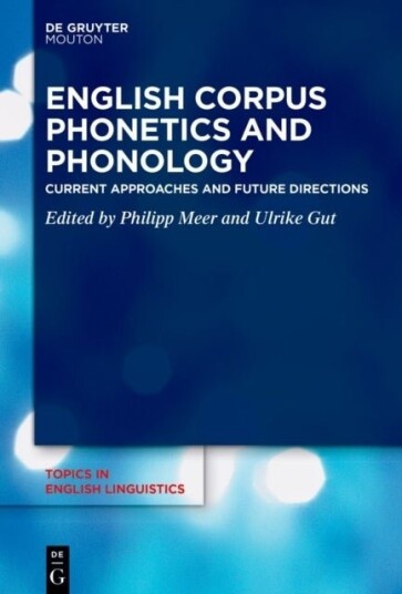 English Corpus Phonetics and Phonology English Corpus Phonetics and Phonology