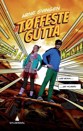 De Tøffeste Gutta Av Arne Svingen