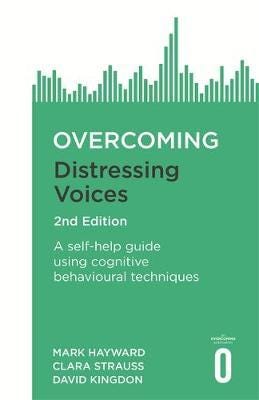 Overcoming Distressing Voices, 2nd Edition Av Mark Hayward, David Kingdon, Clara Strauss