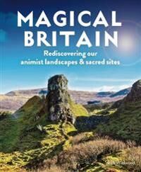 Magical Britain Av Rob Wildwood Magical Britain Av Rob Wildwood