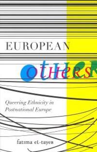European Others Av Fatima El-Tayeb European Others Av Fatima El-Tayeb