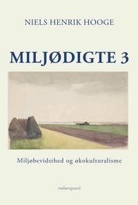 Hooge Hans Henrik Miljødigte 3