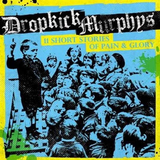 Dropkick Murphys 11 Short Stories Of Pain & Glory Vinyl Dropkick Murphys 11 Short Stories Of Pain & Glory Vinyl