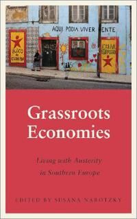 Narotzky Susana Grassroots Economies