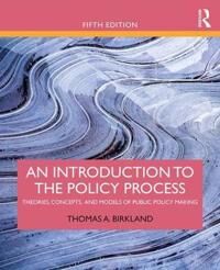 An Introduction To The Policy Process Av Thomas A. (North Carolina State University Usa) Birkland