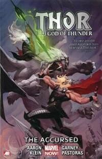Thor: God Of Thunder Volume 3: The Accursed (Marvel Now) Av Jason Aaron