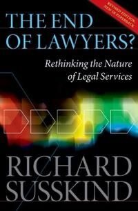 Susskind OBE Richard The End of Lawyers?