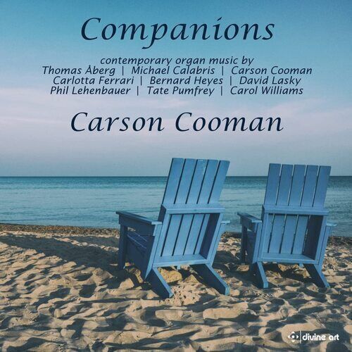 MediaTronixs Carson Cooman : Companions: Contemporary Organ Music By Carson Cooman CD (2023) Pre-Owned