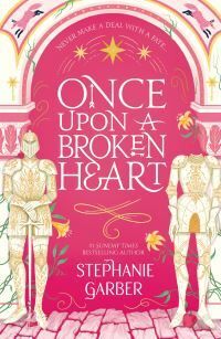 Once Upon A Broken Heart Av Stephanie Garber
