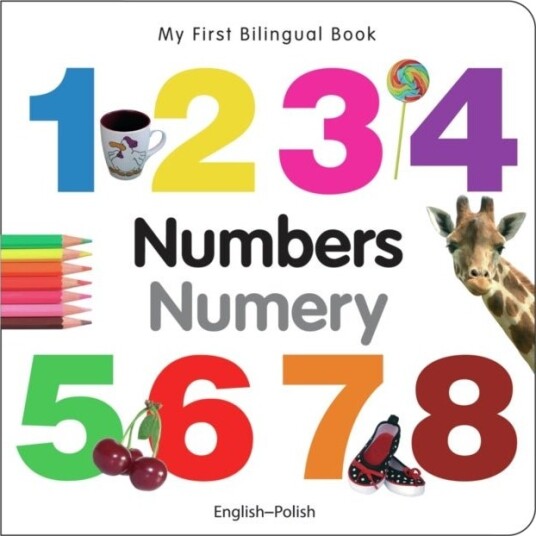 My First Bilingual Book - Numbers (English-Polish)