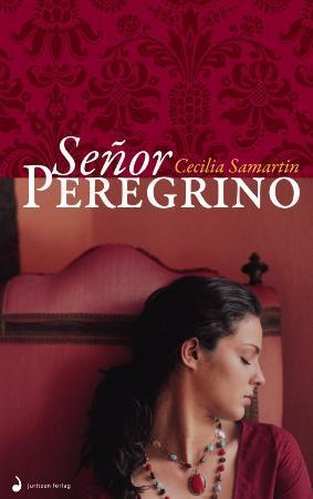 Señor Peregrino: roman, Veldig pen bok / som ny