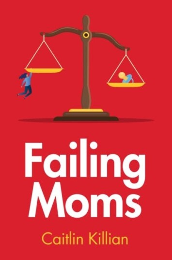 Failing Moms Av Caitlin Killian