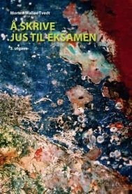 Å skrive jus til eksamen, Pent brukt bok uten markeringer Å skrive jus til eksamen, Pent brukt bok uten markeringer