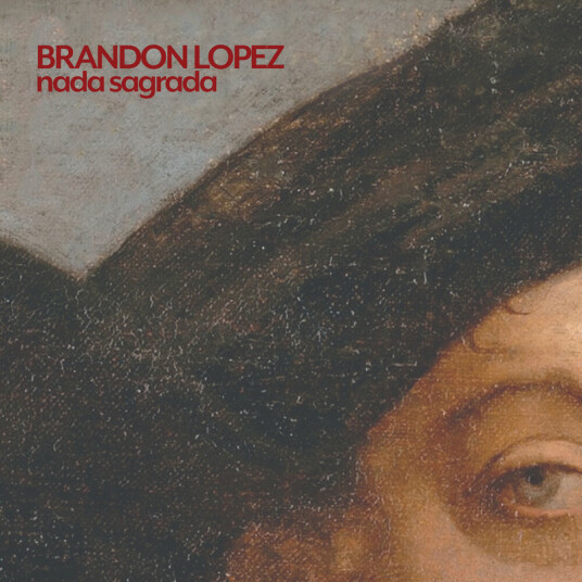 Brandon López Nada Sagrada CD