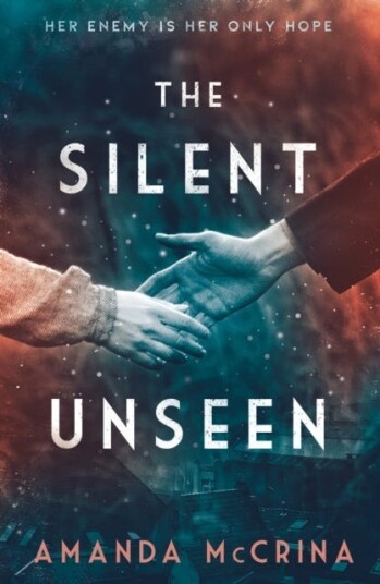 The Silent Unseen Av Amanda Mccrina