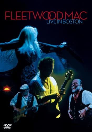 Fleetwood Mac Live In Boston DVD Fleetwood Mac Live In Boston DVD