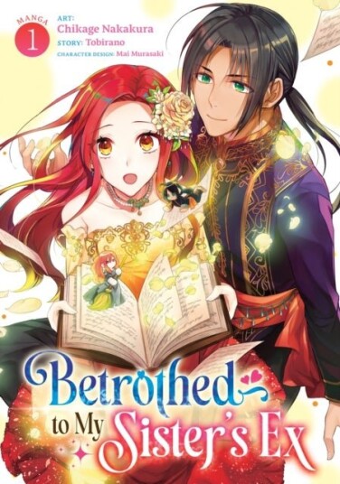 Betrothed to My Sister's Ex Manga Vol. 1 Betrothed to My Sister's Ex Manga Vol. 1