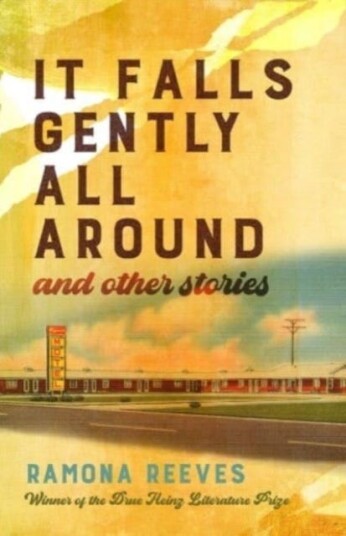 It Falls Gently All Around and Other Stories It Falls Gently All Around and Other Stories