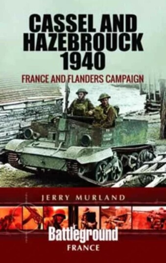 Cassel And Hazebrouck 1940 Av Jerry Murland