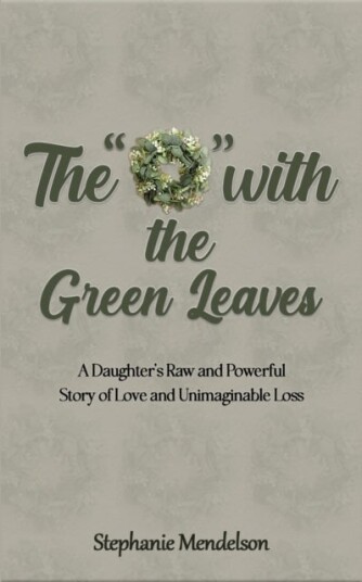 The 'O' with the Green Leaves