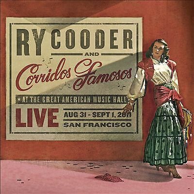 MediaTronixs Ry Cooder & Corridos Famosos : Live in San Francisco CD (2013) Pre-Owned
