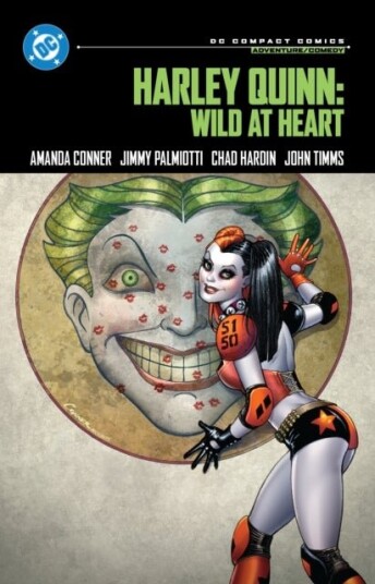Harley Quinn: Wild at Heart Harley Quinn: Wild at Heart