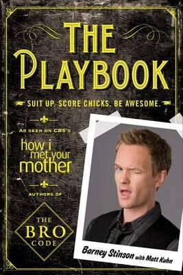 The Playbook av Barney Stinson - Papirbok for Bros i Familie og Helse