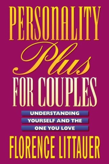Personality Plus For Couples - Understanding Yourself And The One You Love Av Florence Littauer
