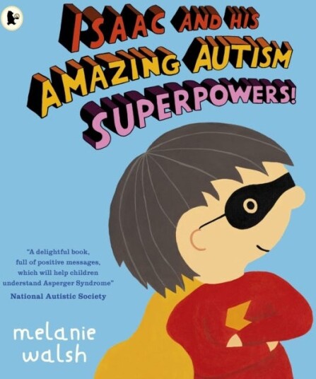 Isaac and His Amazing Autism Superpowers!