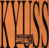 Kyuss  Wretch