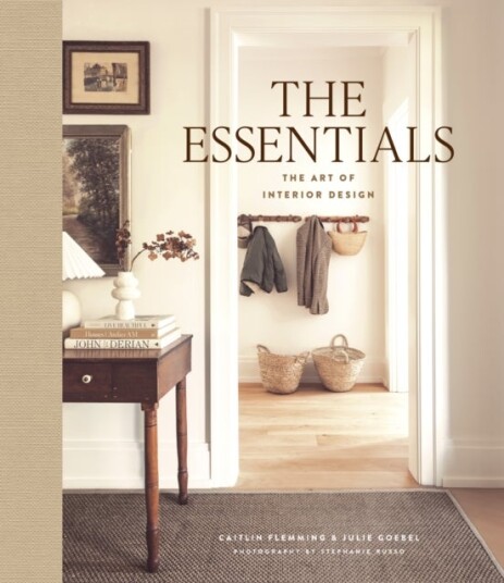The Essentials: The Art of Interior Design The Essentials: The Art of Interior Design