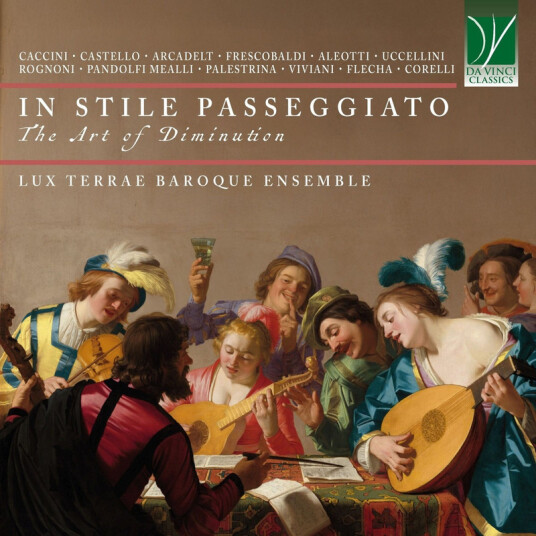 Lux Terrae Baroque Ensemble In Stile Passeggiato The Art Of Diminution CD Lux Terrae Baroque Ensemble In Stile Passeggiato The Art Of Diminution CD