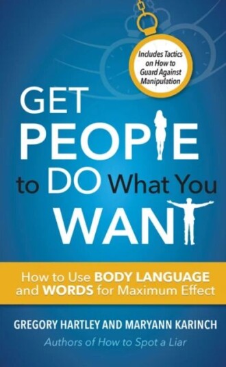 Get People To Do What You Want Av Gregory Hartley, Maryann Karinch