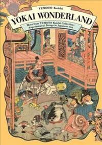 Yokai Wonderland Av Koichi Yomoto