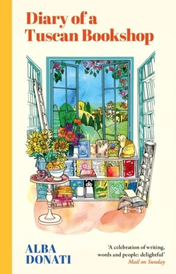 Diary Of A Tuscan Bookshop Av Alba Donati