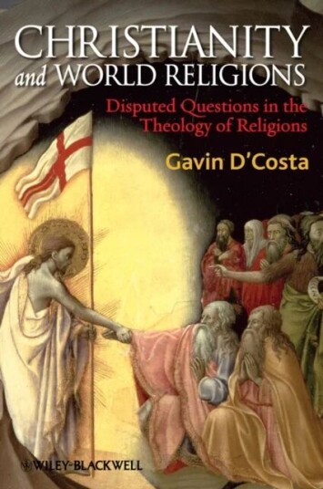 Christianity And World Religions Av Gavin (University Of Bristol) D'Costa