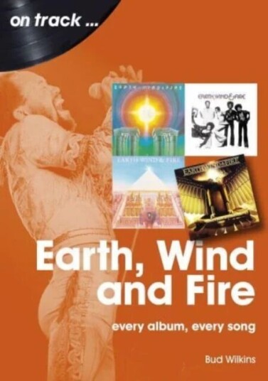 Earth, Wind And Fire On Track Av Bud Wilkins
