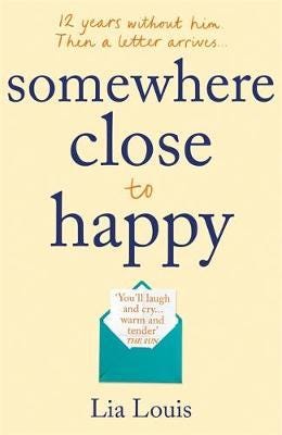 Somewhere Close To Happy Av Lia Louis