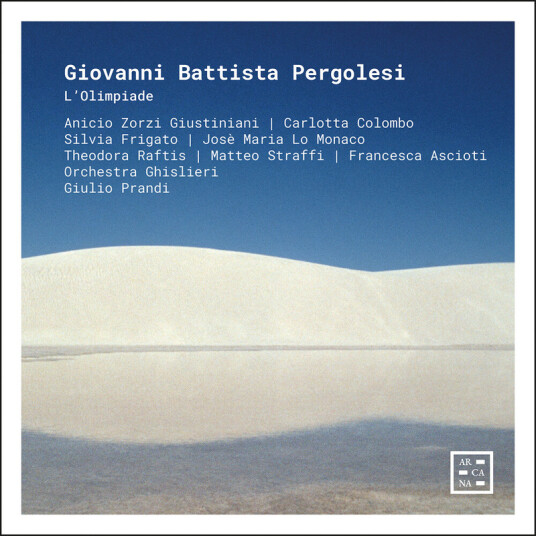 Anicio Zorzi Giustiniani Carlotta Colombo Silvia Frigato José Maria Lo Monaco Theodora Raftis Matteo Straffi Francesca Ascioti Orchestra Ghislieri Giulio Prandi Pergolesi: L'Olimpiade CD
